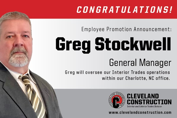 Cleveland Construction, Inc. Promotes Greg Stockwell to General Manager of Interior Trades in Charlotte