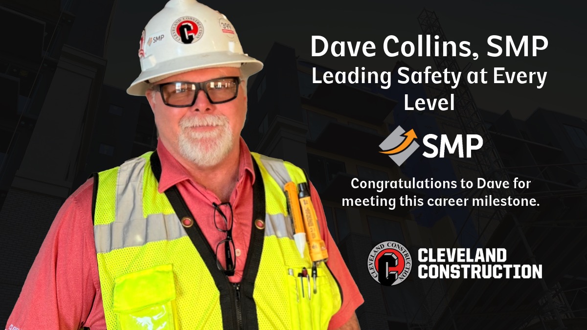 Cleveland Construction’s Dave Collins Earns Safety Management Professional Credential