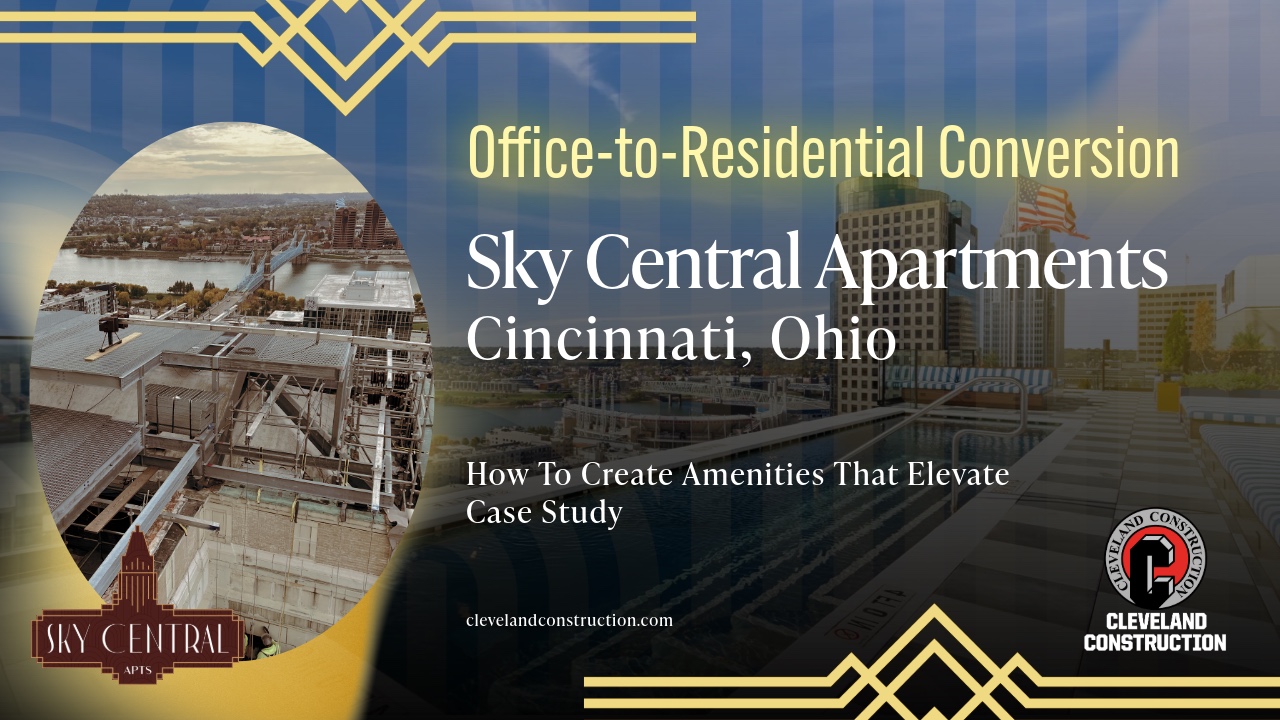 Historic Renovation and Adaptive Reuse of Cincinnati’s Union Central Tower